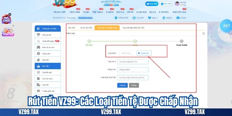Rút Tiền VZ99 5 Rút Tiền VZ99: Các Loại Tiền Tệ Được Chấp Nhận
